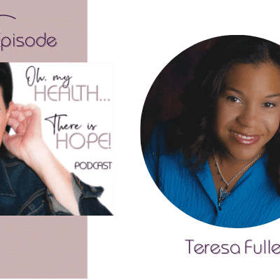 Episode 235: Change One Thing with Dr. Teresa Fuller