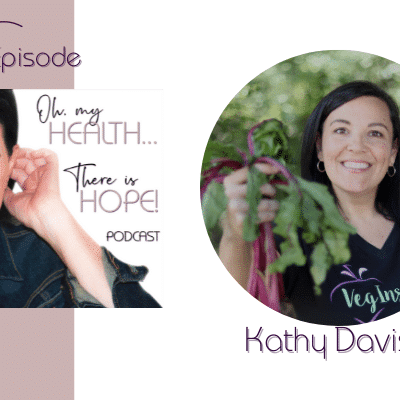 Episode 267: VegINspire with Kathy Davis