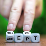 From Rejection to Acceptance