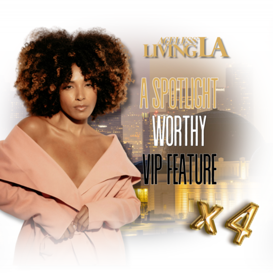 Summer 2026 LA: 4 features Ageless Living Magazine VIP